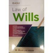 Basu's Law of Wills by Delhi Law House [HB Edition 2024]